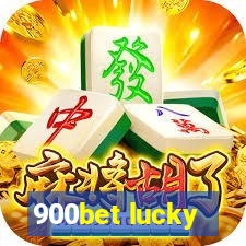900bet lucky